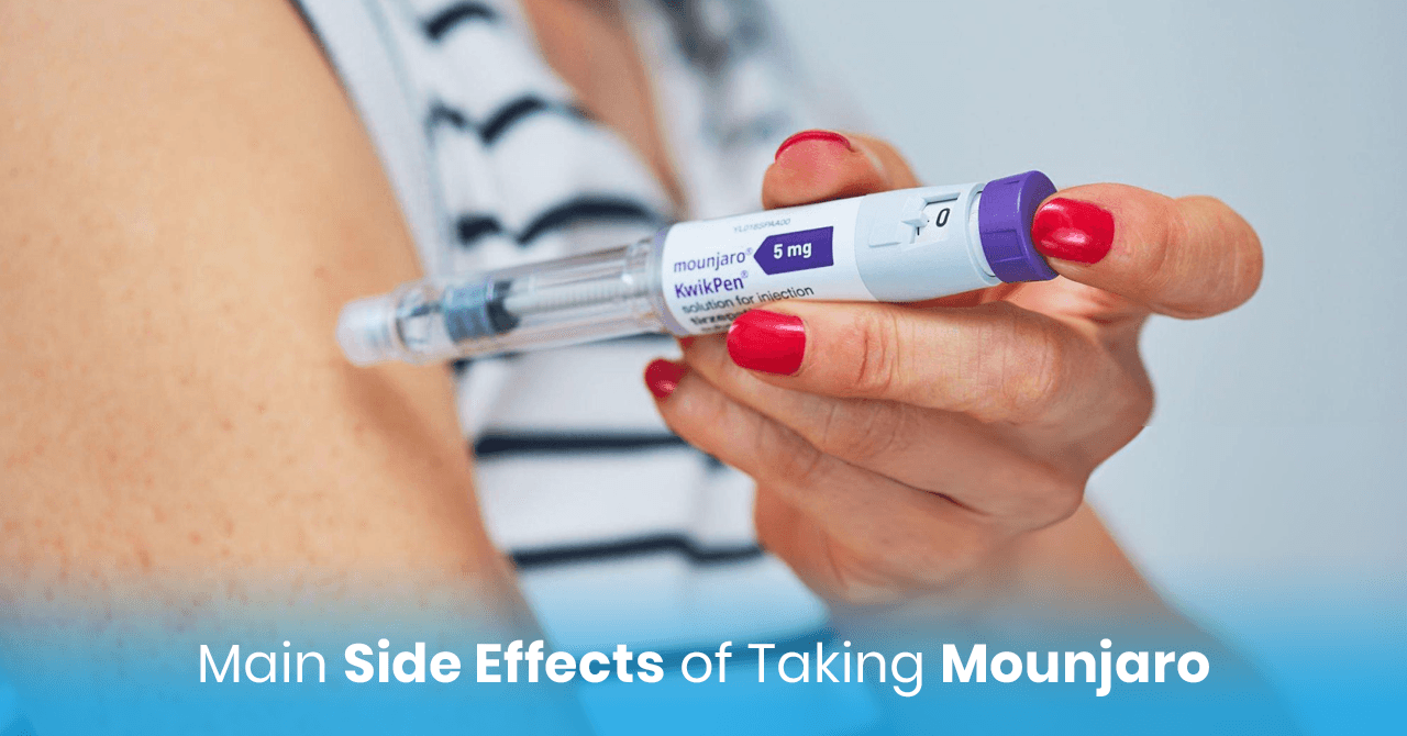 Main Side Effects of Taking Mounjaro